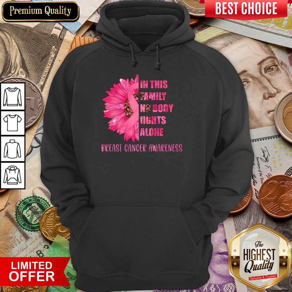 In This Family Nobody Fights Alone Breast Cancer Awareness Shirt