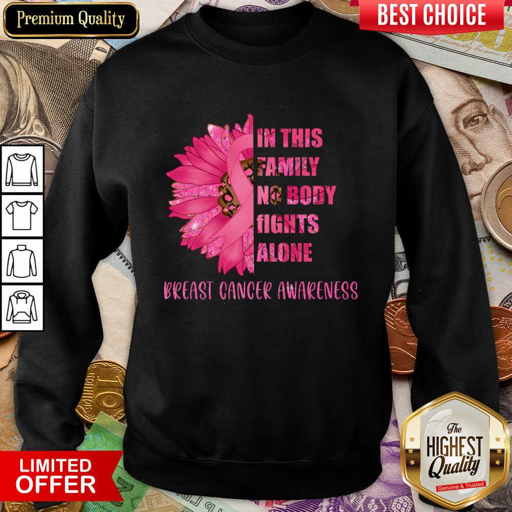 In This Family Nobody Fights Alone Breast Cancer Awareness Shirt
