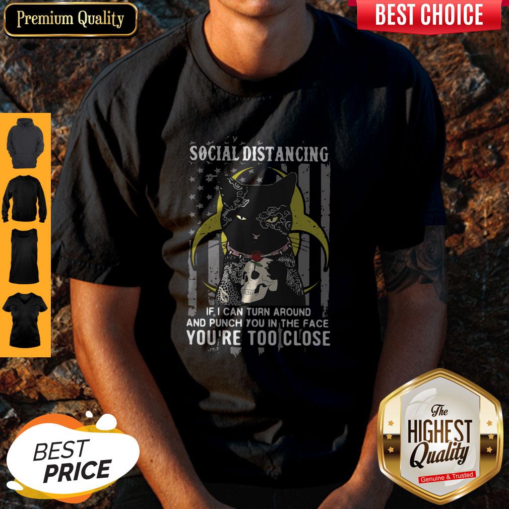 independence-day-black-cat-hug-skull-rose-social-distancing-if-i-can-turn-around-and-punch-you-in-shirt.jpg