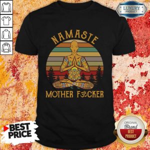 Hot Yoga Namaste Mother Fucker Shirt