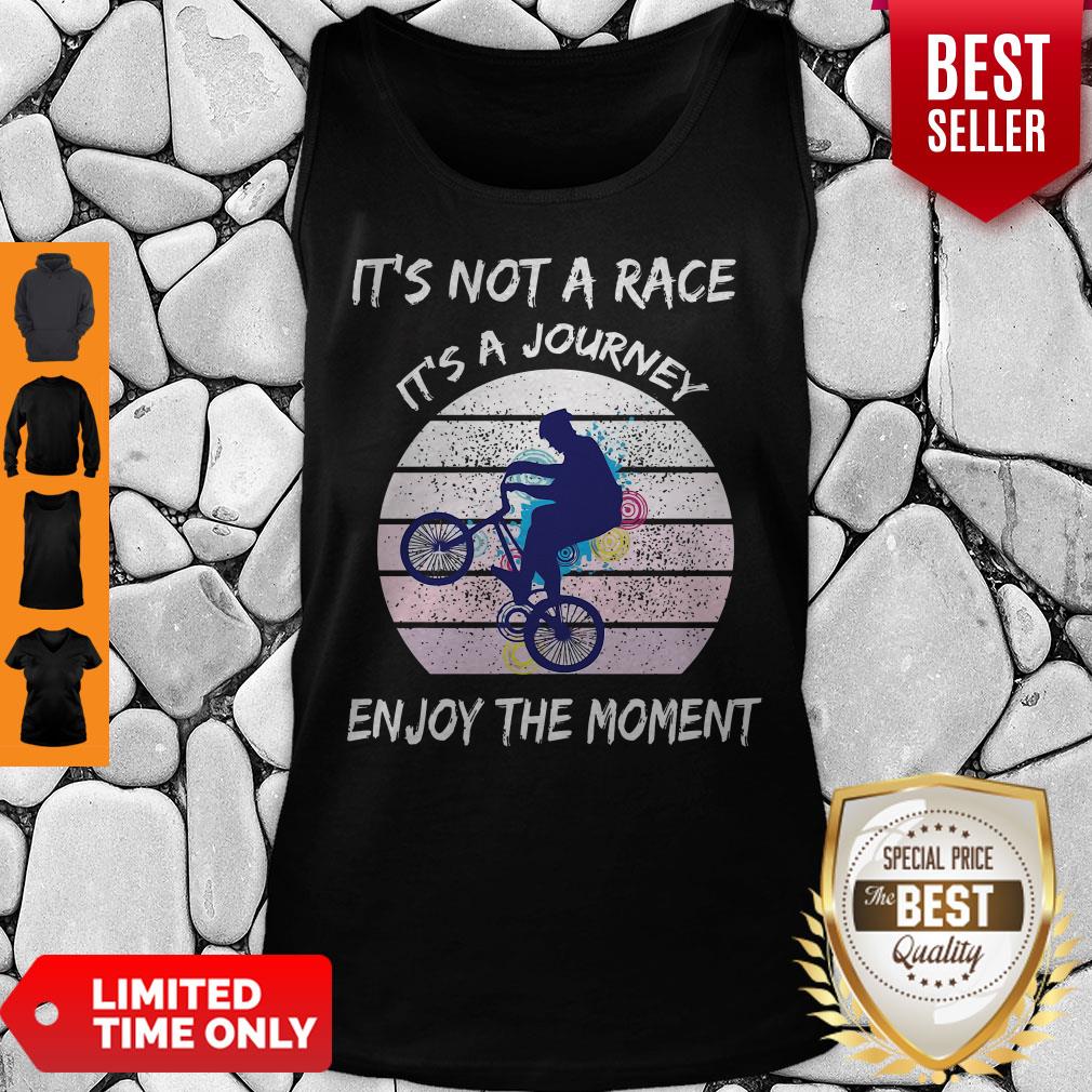 It’s Not A Race It’s A Journey Cycling Enjoy The Moment Shirt