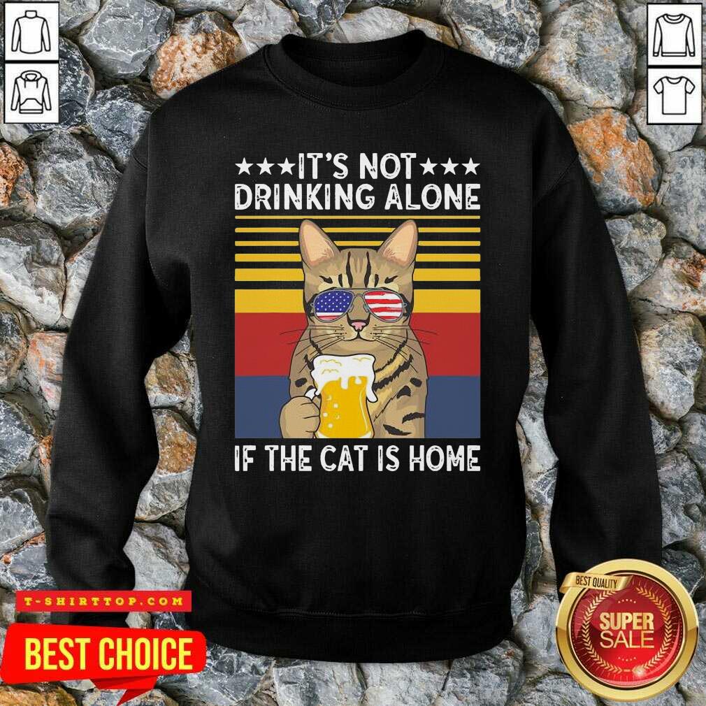 its-not-drinking-alone-if-the-cat-is-home-sunglasses-american-flag-beer-vintage-sweatshirt.jpg