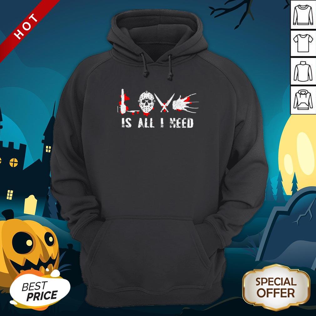 Jason Voorhees Is All I Need Premium Top Official Nice Perfect Shirt