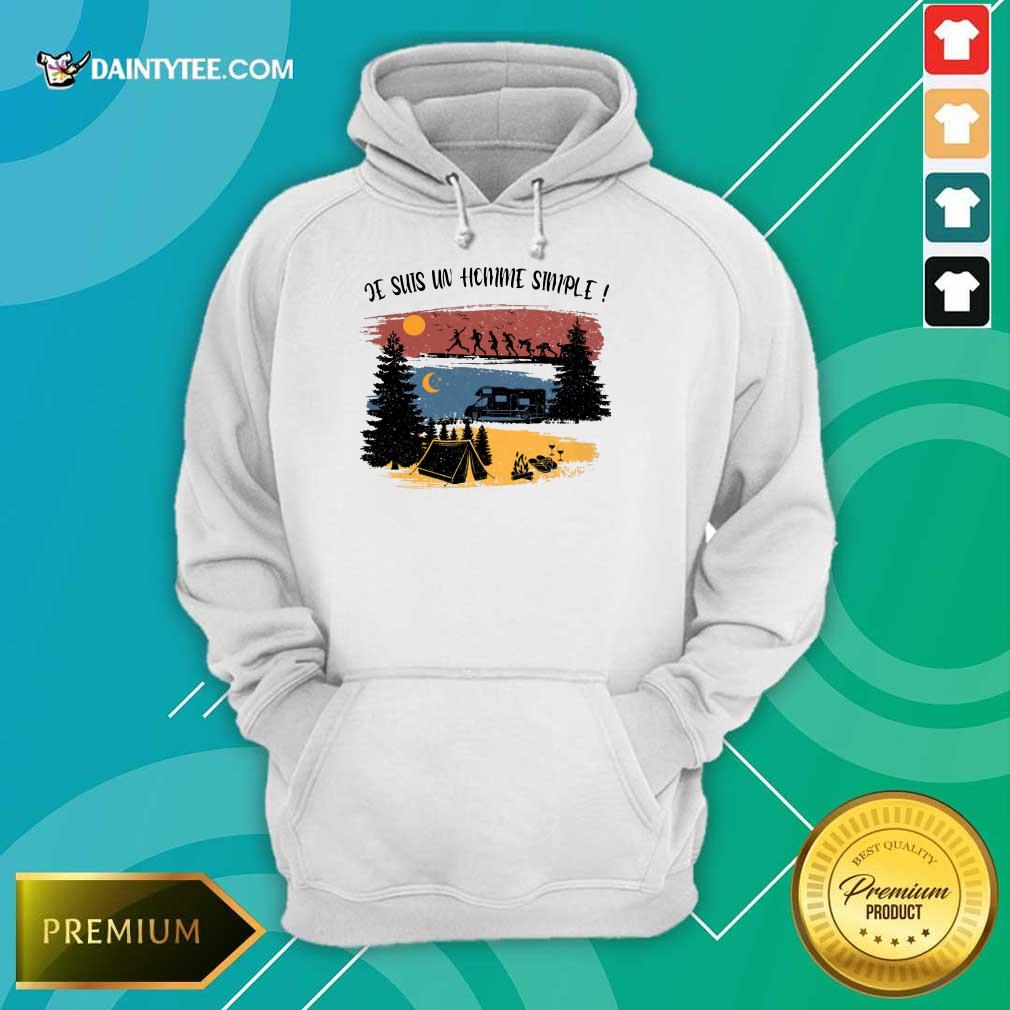 Je Suis Un Homme Simple Camping Shirt