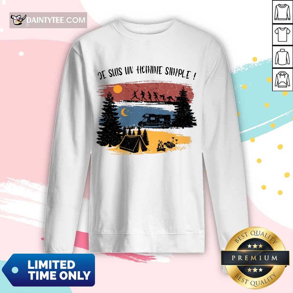 Je Suis Un Homme Simple Camping Shirt