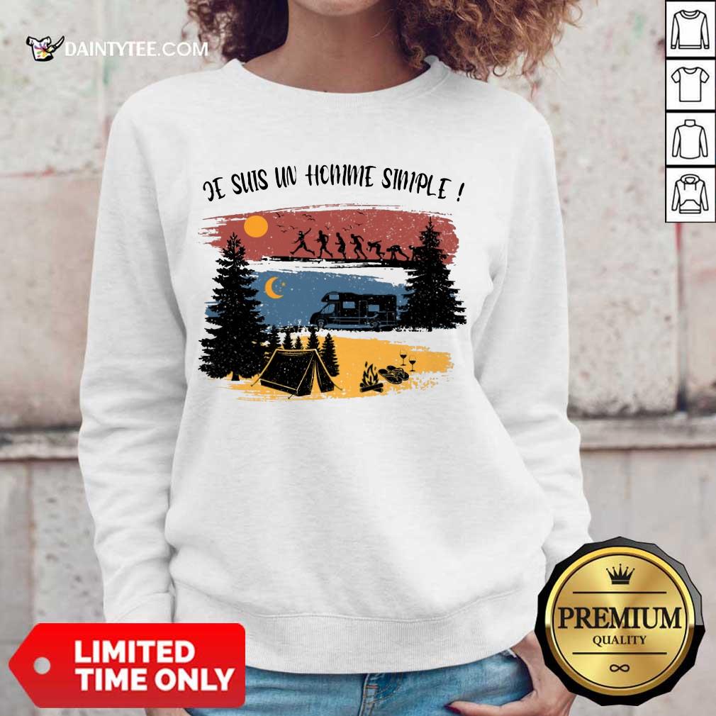 Je Suis Un Homme Simple Camping Shirt