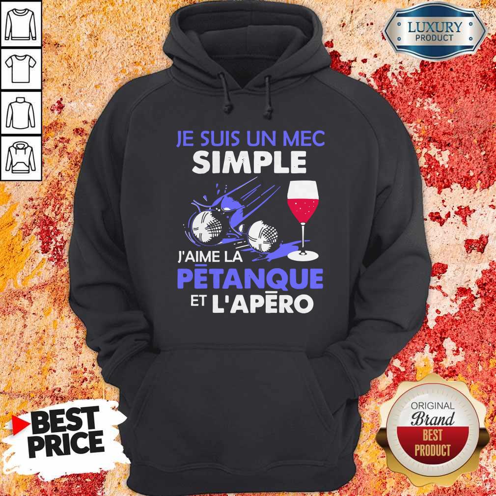 je-suis-un-mec-simple-jaime-la-petanque-et-lapero-hoodie.jpg