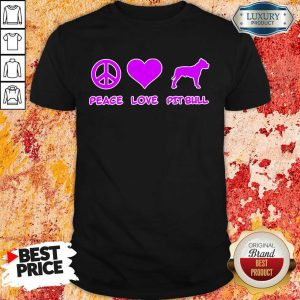Peace Love Pitbull Shirt