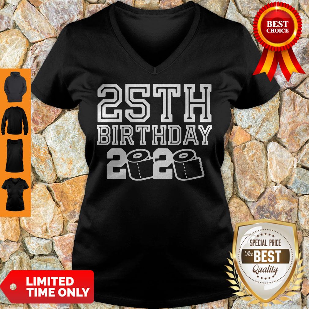 Top 25th Birthday 2020 Quarantine Covid-19 Shirt