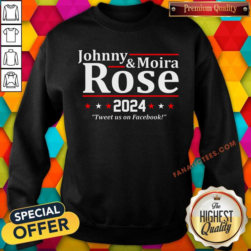 Johnny & Moira Rose 2024 Tweet Us On Facebook Shirt
