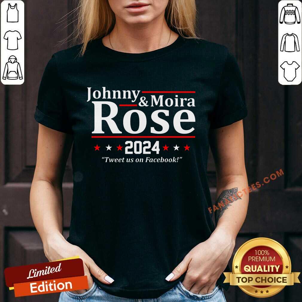 Johnny & Moira Rose 2024 Tweet Us On Facebook Shirt