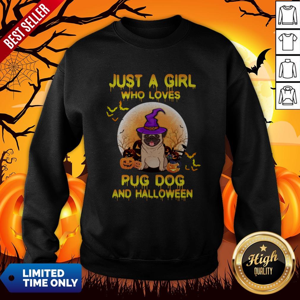 Just A Girl Who Loves Pug And Halloween Shirt