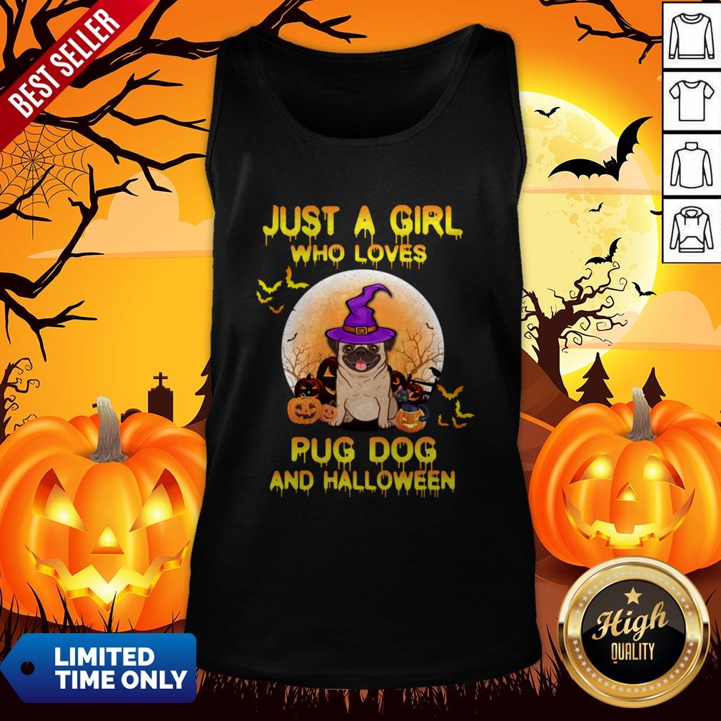 Just A Girl Who Loves Pug And Halloween Shirt