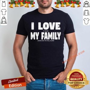 Awesome I Love My Family Hidden Message Shirt