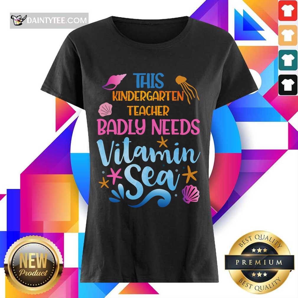 Kindergarten Teacher Badly Needs Vitamin Sea Shirt