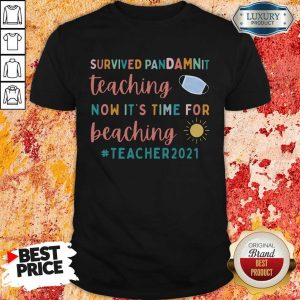Face Mask Survived Pandamnit Teaching Now It's Time For Beaching Teacher 2021 Shirt