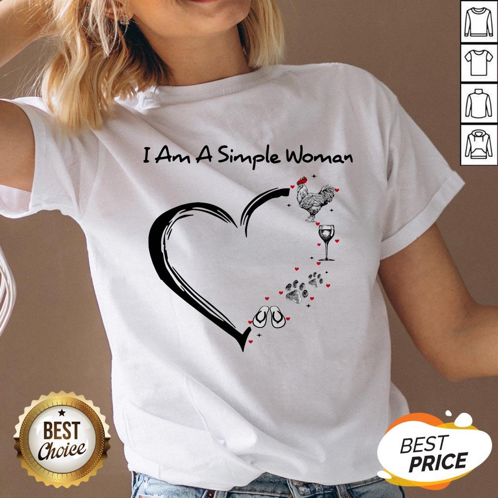I Am A Simple Woman Chicken Wine Dog Paw And Flip Flop Shirt