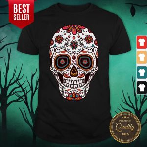 Mexican Sugar Skull Day Of The Dead Shirt