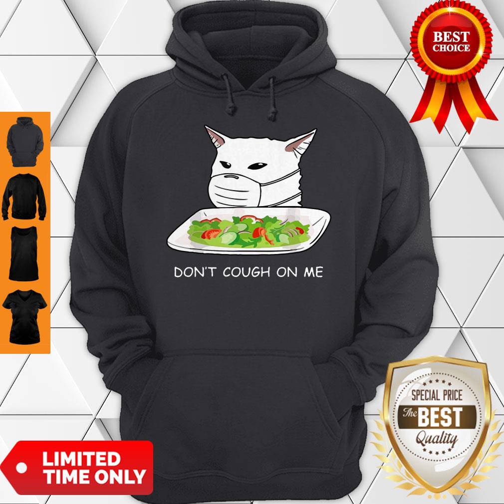 Cute Dont Cough On Me Cat Meme 2020 Shirt