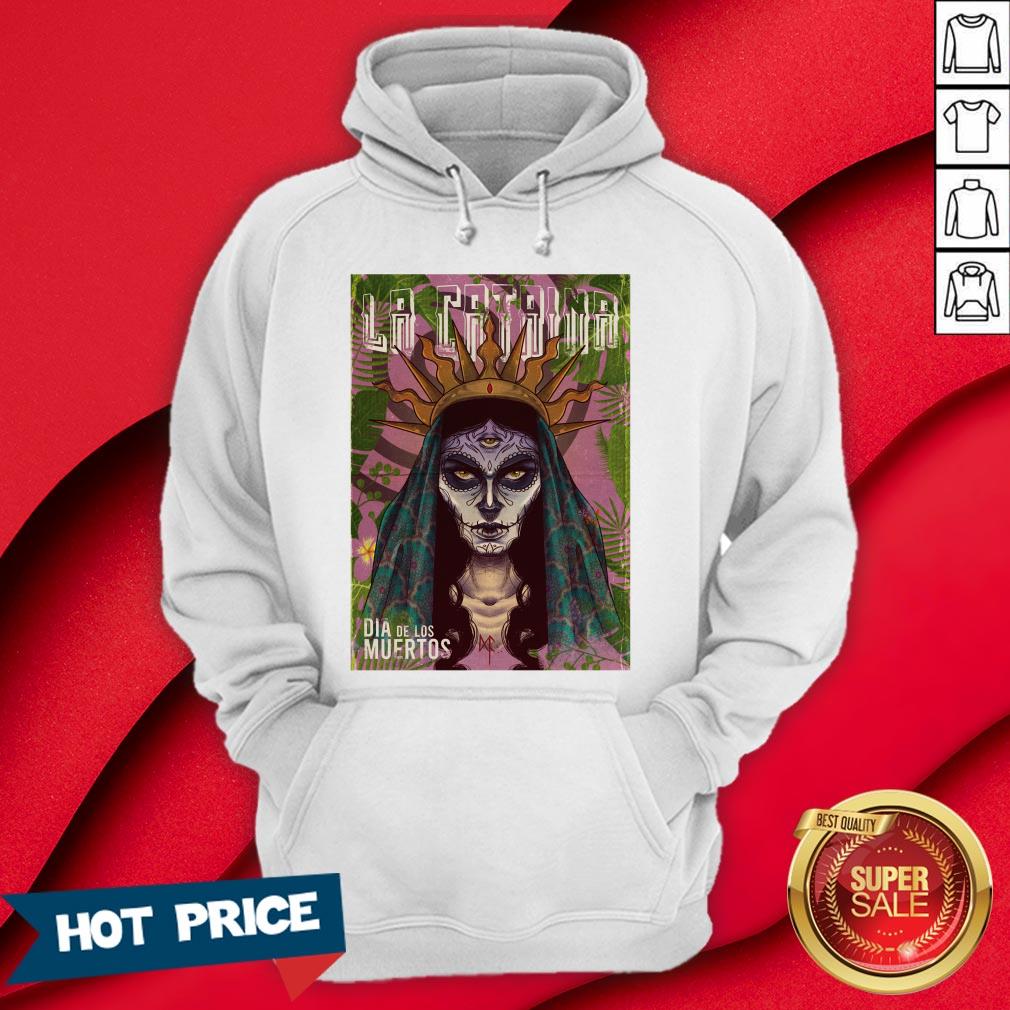 La Catrina Sugar Skull Dia De Los Muertos Day Of Dead Shirt