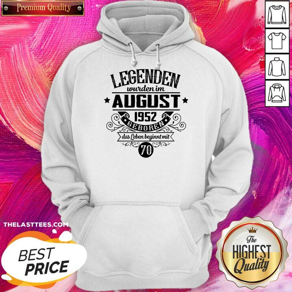 Legenden Wurden Im August 1952 Geboren Shirt