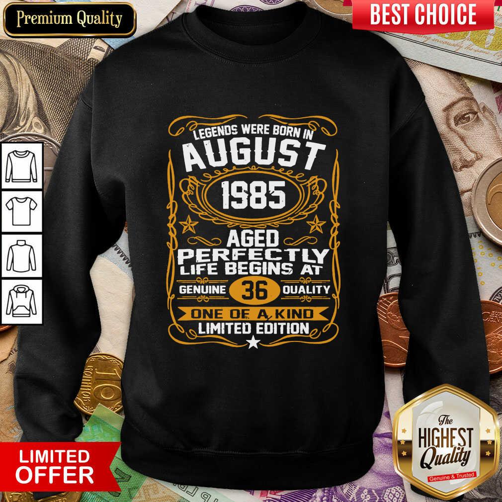 Legends Were Born In August 1985 36Th Birthday Shirt