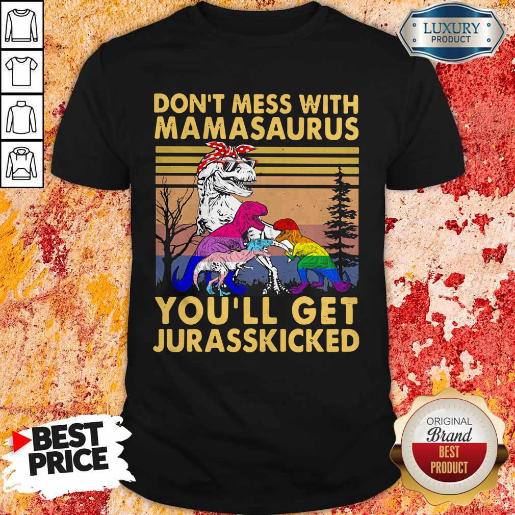 lgbt-dinosaur-dont-mess-with-mamasaurus-youll-get-jurasskicked-vintage-retro-bblack-shirt.jpg