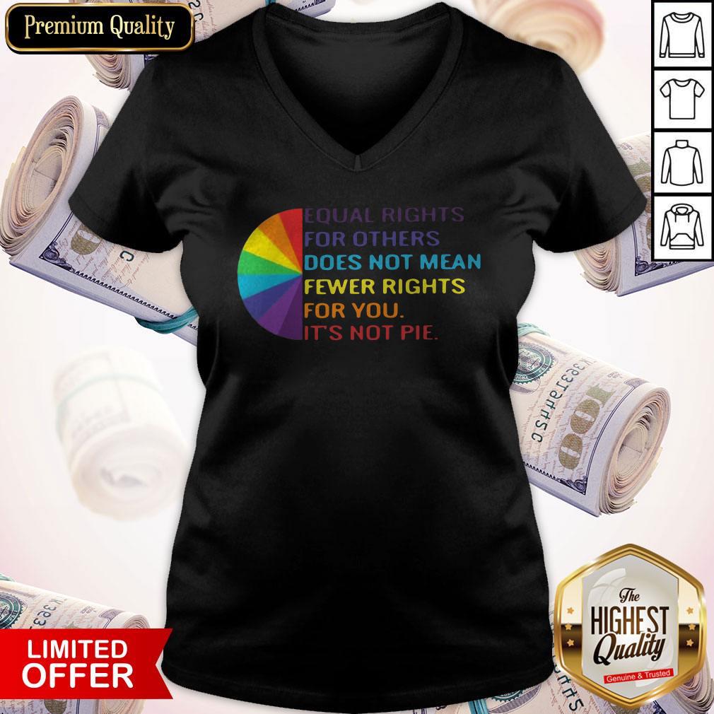 lgbt-equal-rights-for-others-does-not-mean-fewer-rights-for-you-its-not-you-v-neck.jpg