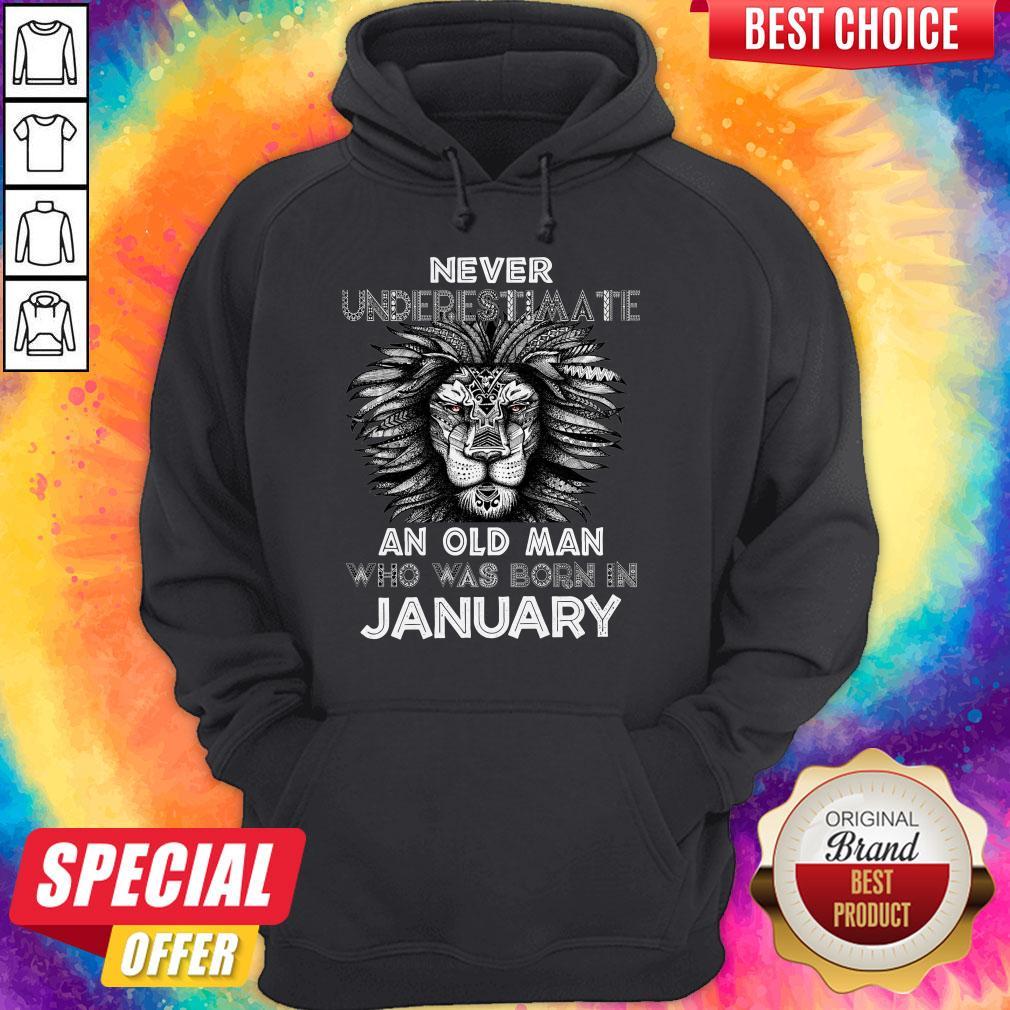 Lion Never Underestimate An Old Man Who Was Born In January Shirt