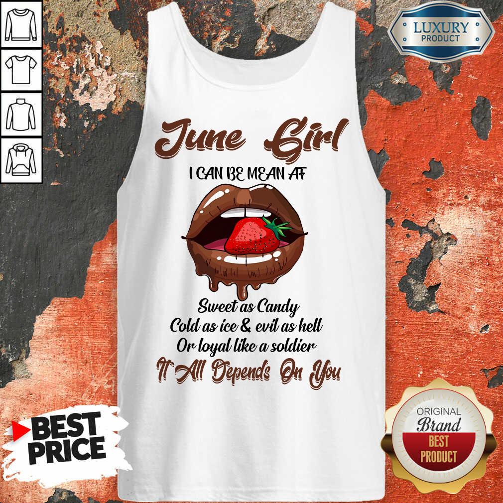Lips Strawberry June Girl All Depend On You Shirt