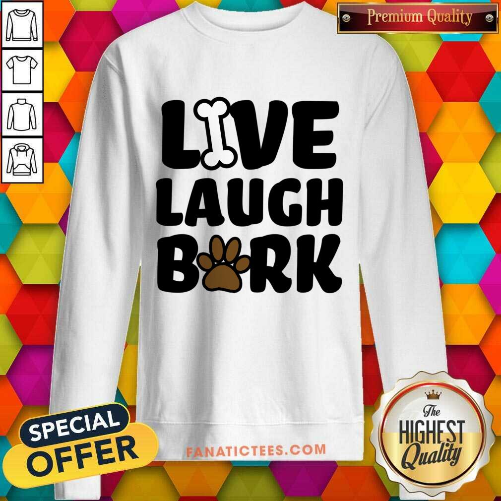 Live Laugh Bark Dog Skeletal Footprint Shirt