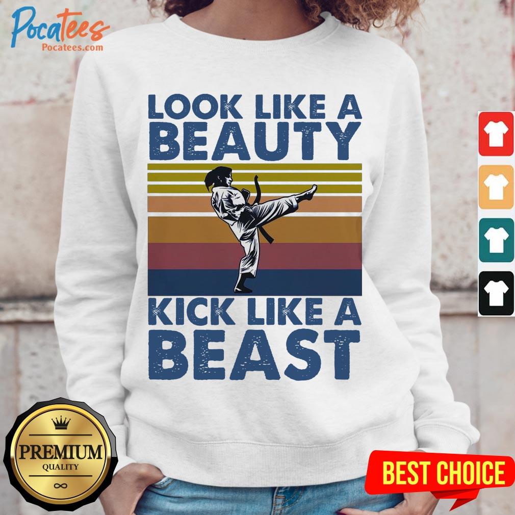 Look Like Beauty Kick Like A Beast Vintage Shirt