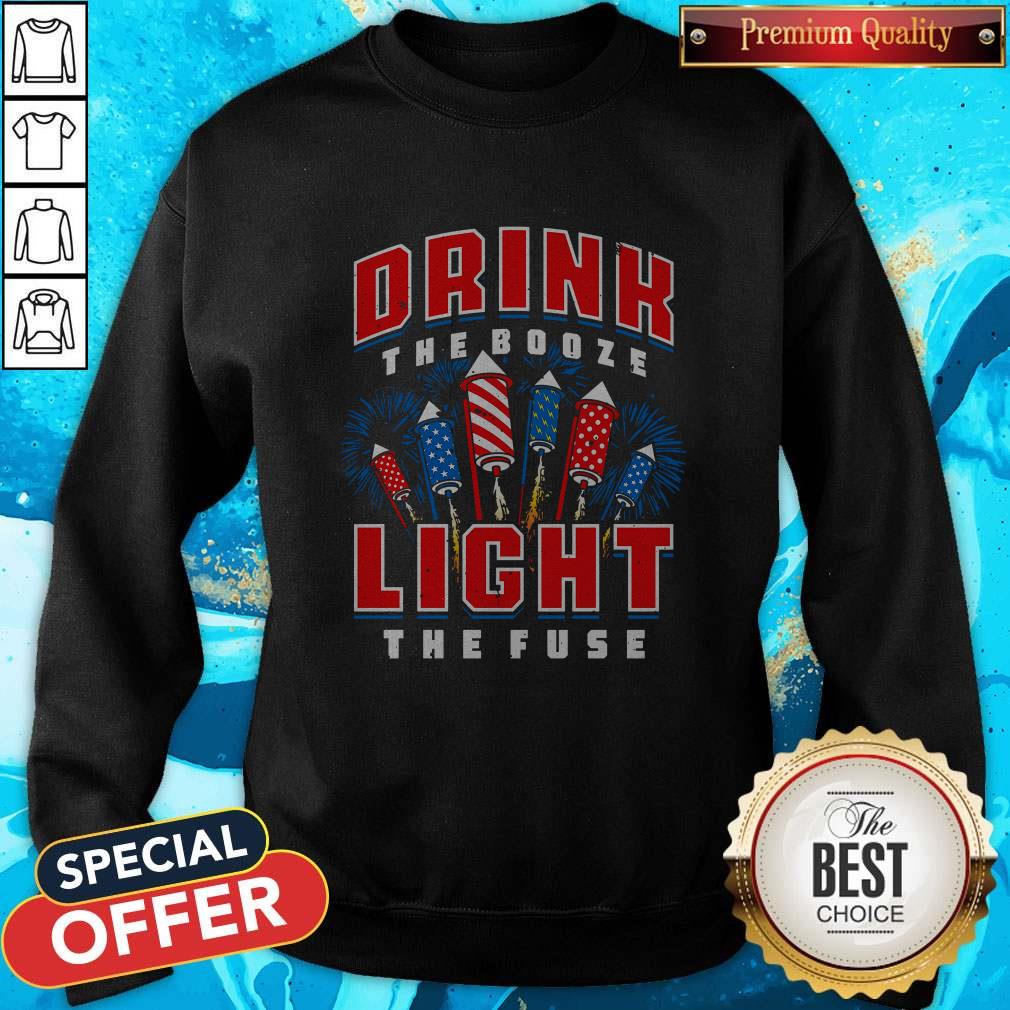 Love Drink The Booze Light The Fuse Shirt