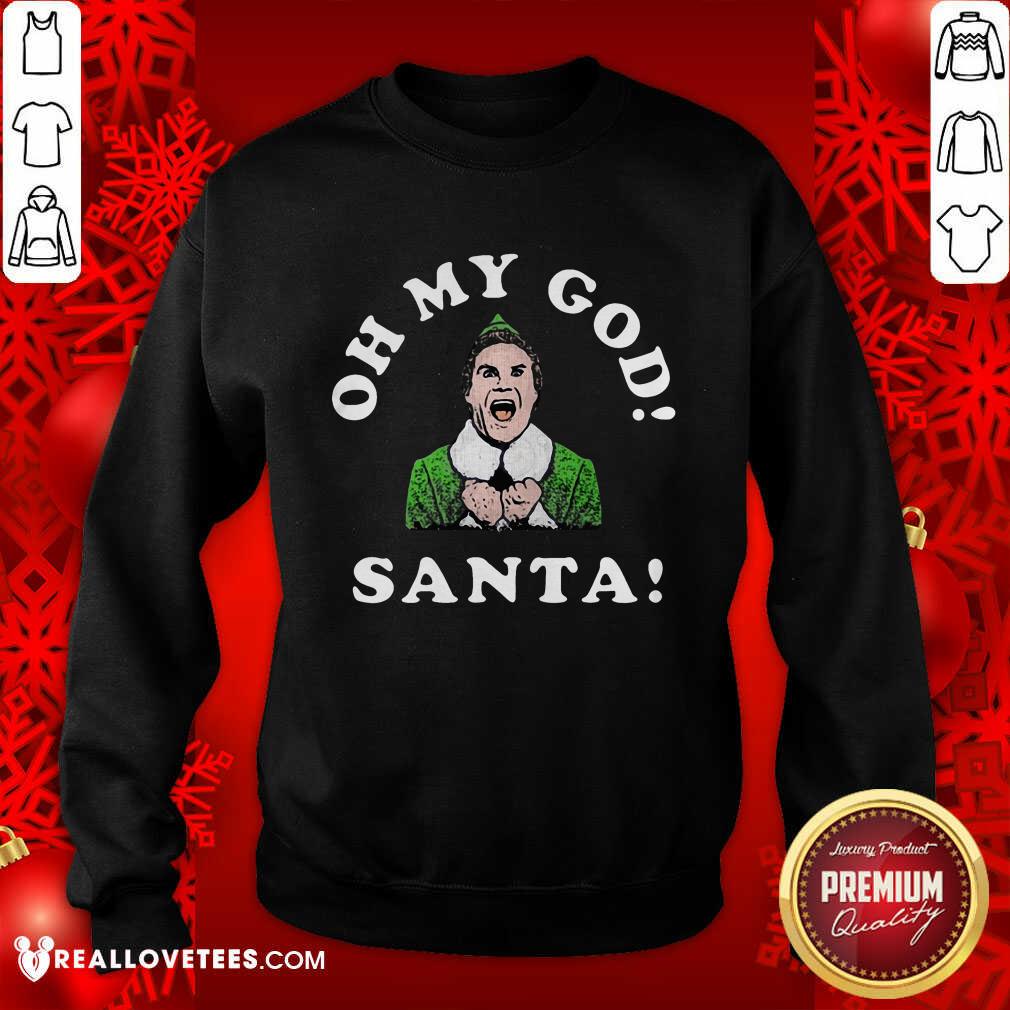Love Oh My God Santa Christmas Shirt