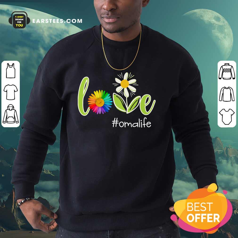 Love Oma Life Flower Artistry Shirt