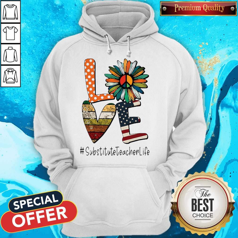 Love Substituteteacherlife Peace Sunflower American Flag Shirt