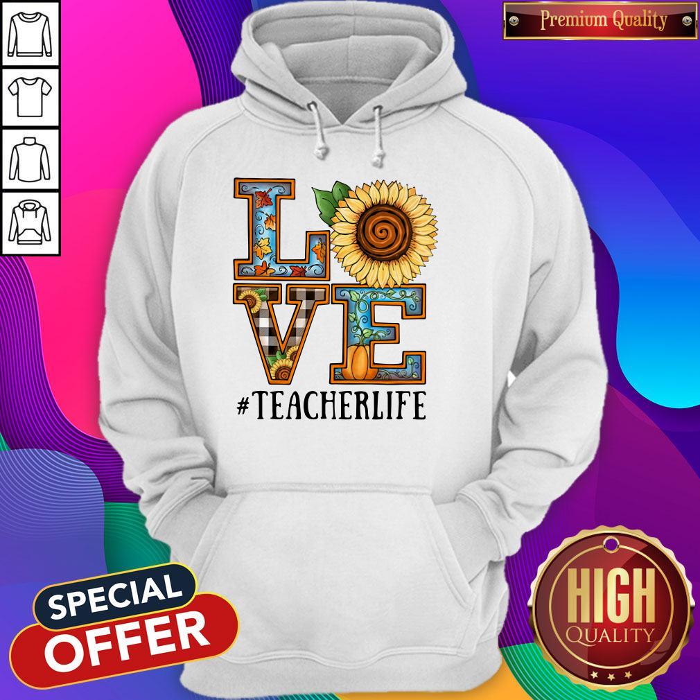 Love Sunflower #teacherlife Shirt