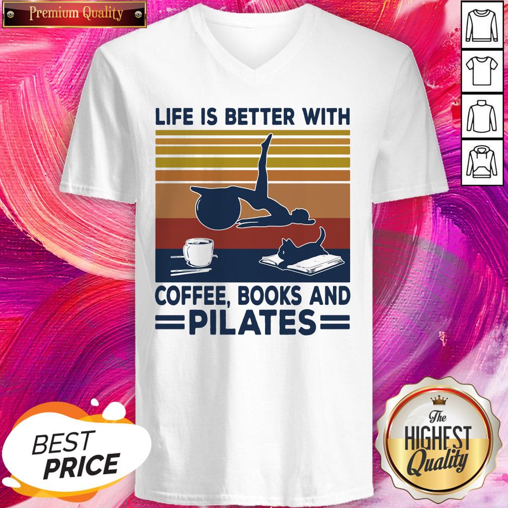 Lovely Life Is Better With Coffee Books And Pilates Vintage Shirt