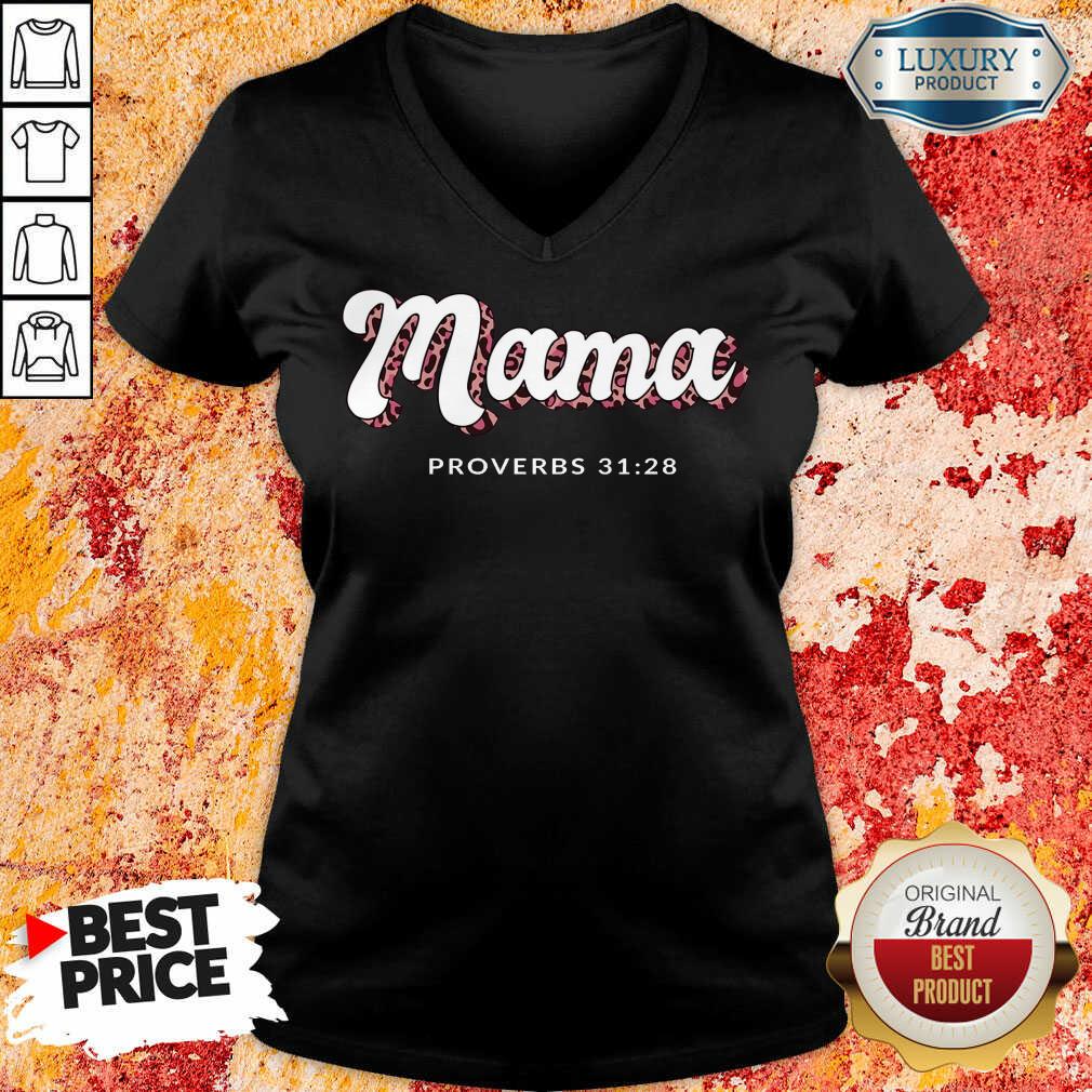 Mama Proverbs 31 28 Shirt
