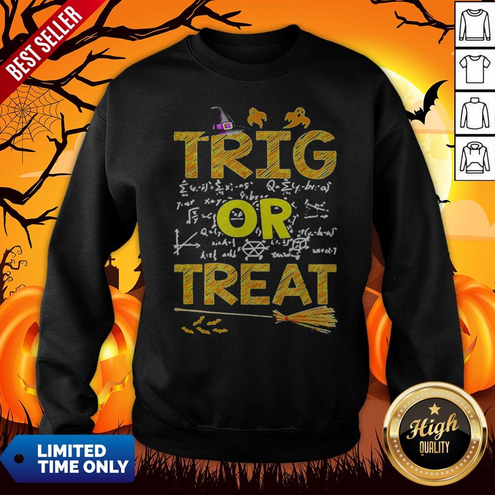 Math Teacher Trig Or Treat StudentSchool College Halloween Shirt