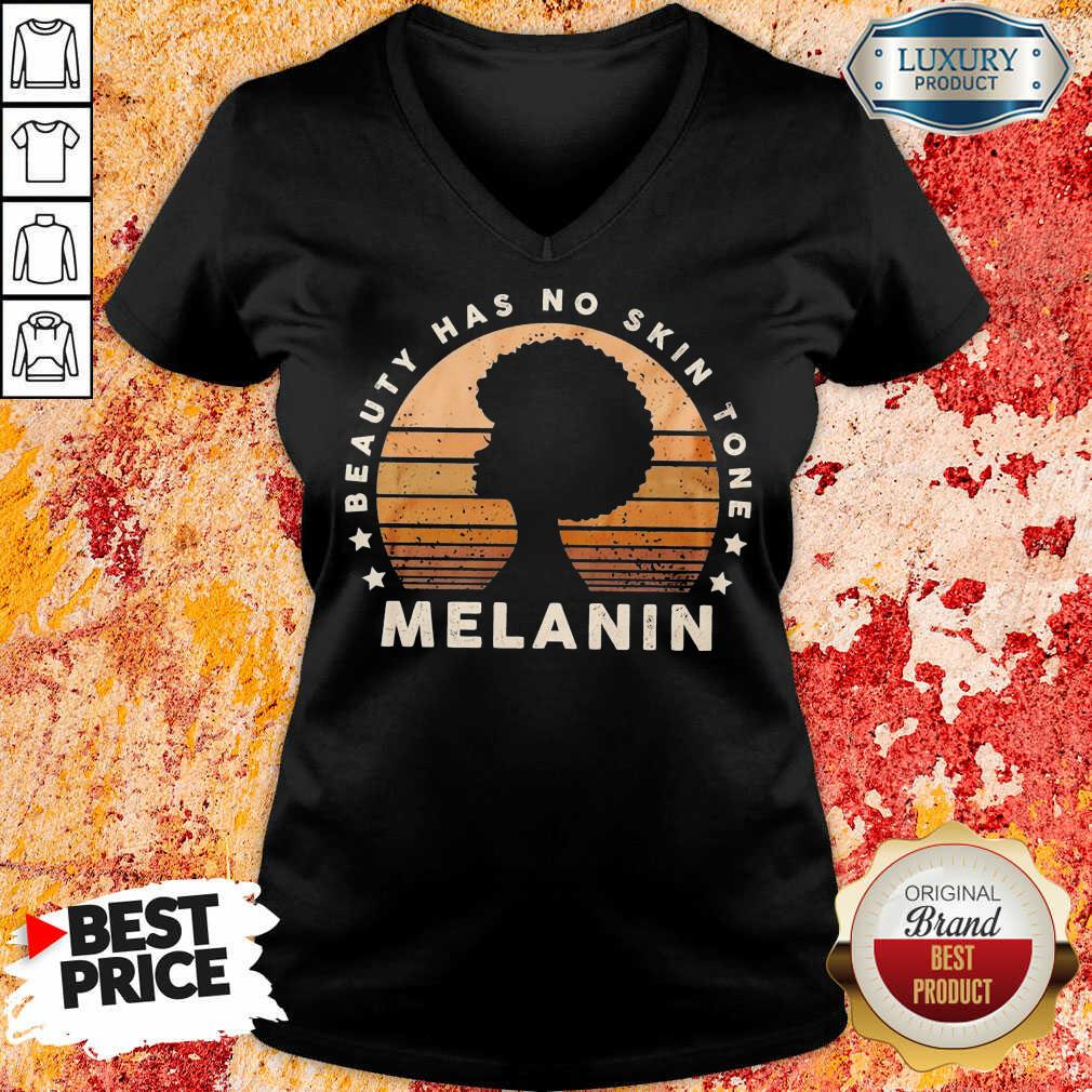 Melanin Beauty Has No 3 Skin Tone Vintage Shirt