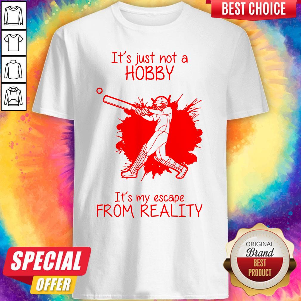 men-playing-baseball-its-just-not-a-hobby-its-my-escape-from-reality-shirt.jpg