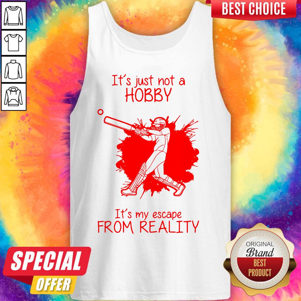 men-playing-baseball-its-just-not-a-hobby-its-my-escape-from-reality-tank-top.jpg