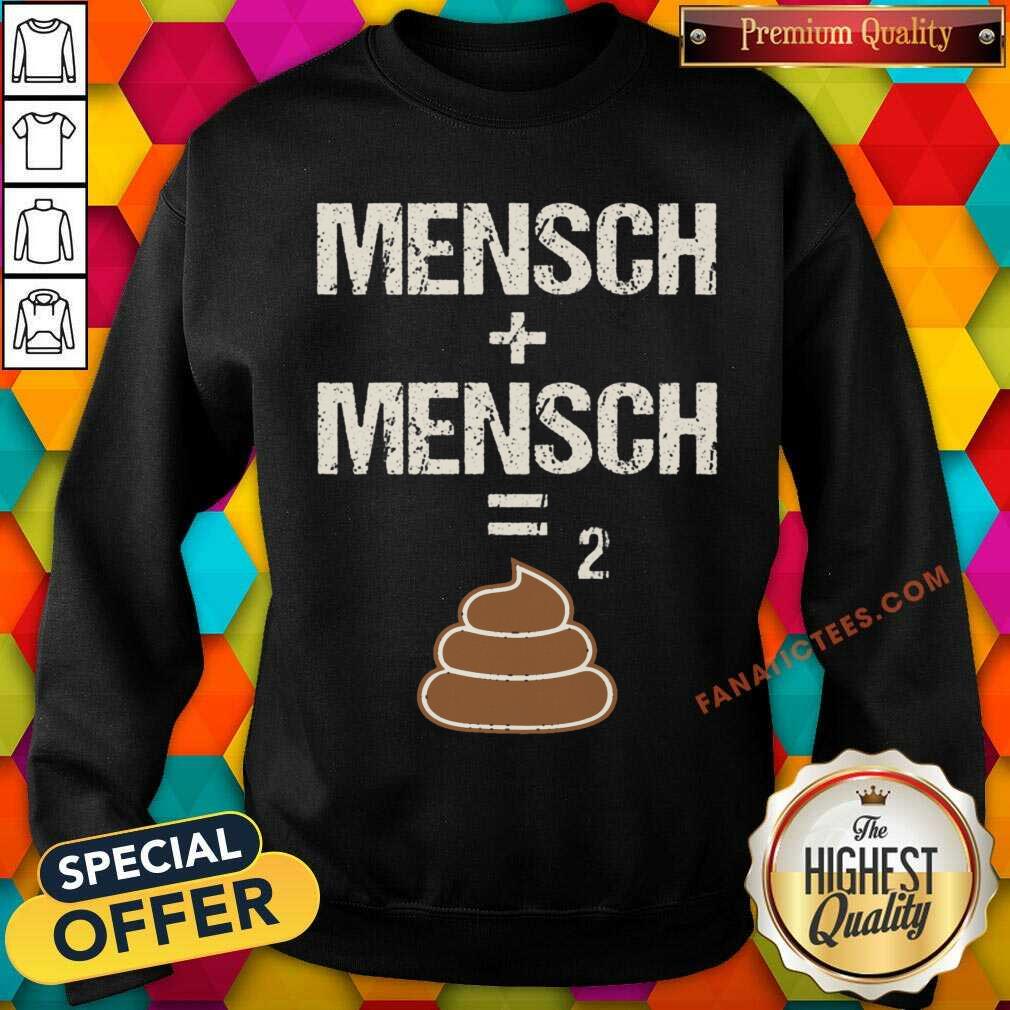 Mensch Scheisse Shirt