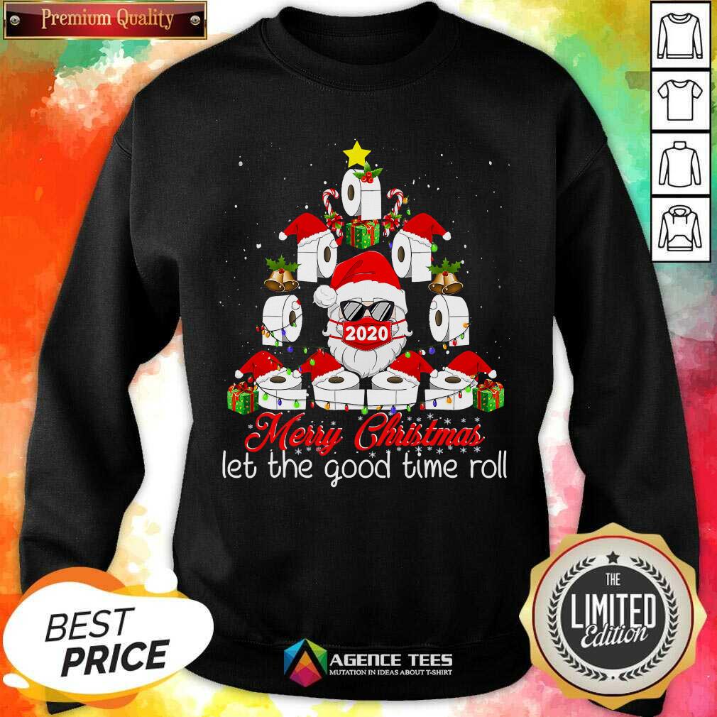 merry-christmas-let-the-good-time-roll-santa-face-mask-2020-toilet-paper-xmas-tree-sweatshirt.jpg