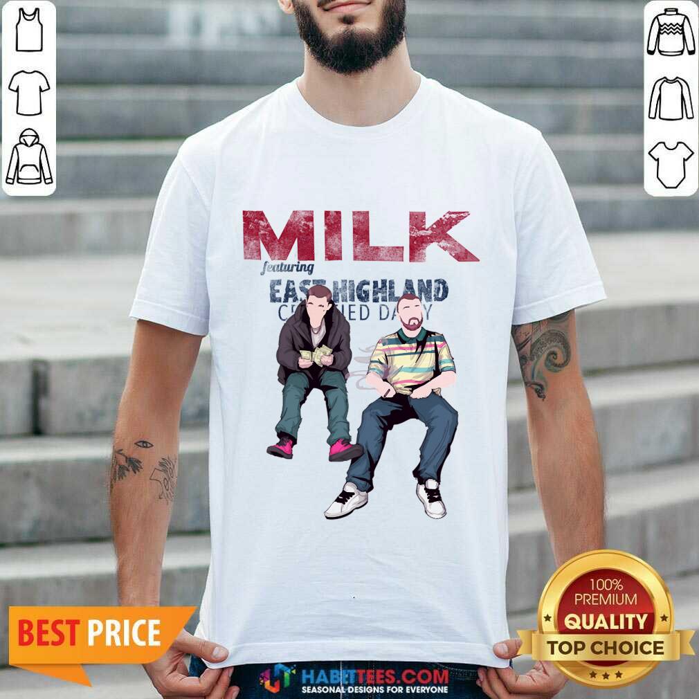 Milk Featuring East Highland Cecied Day Shirt