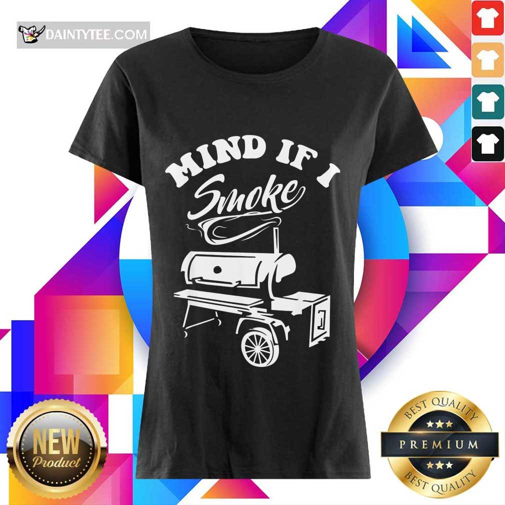 Mind If I Smoke Shirt