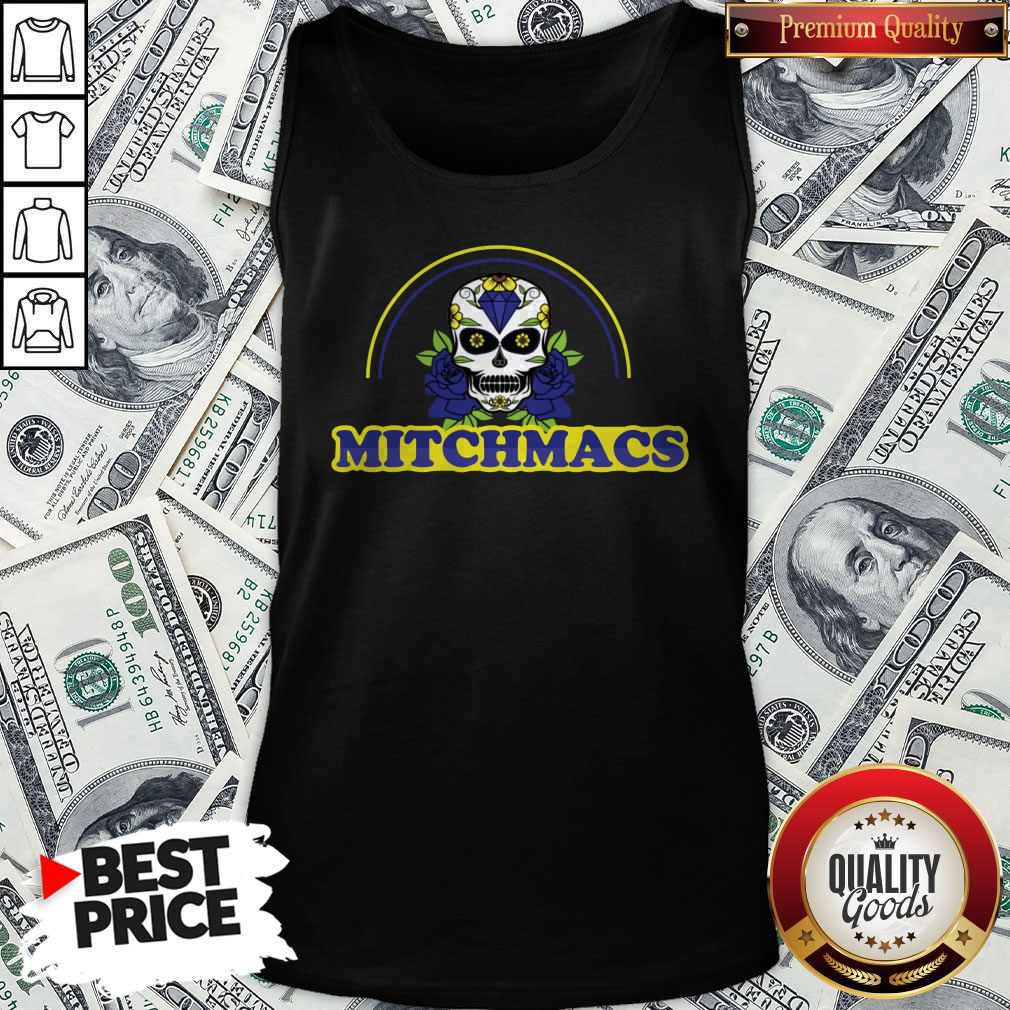 Nice Mitchmacs Shirt