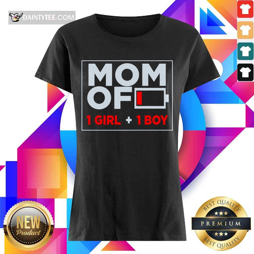 Mom Of 1 Girl And 1 Boy Shirt