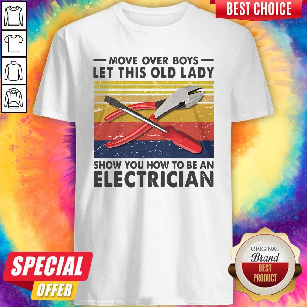 move-over-boys-let-this-old-lady-show-you-how-to-be-an-electrician-vintage-shirt.jpg